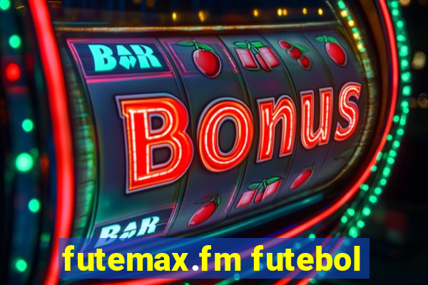 futemax.fm futebol